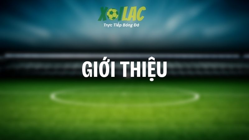 Giới thiệu